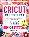 Cricut: 13 Books ...