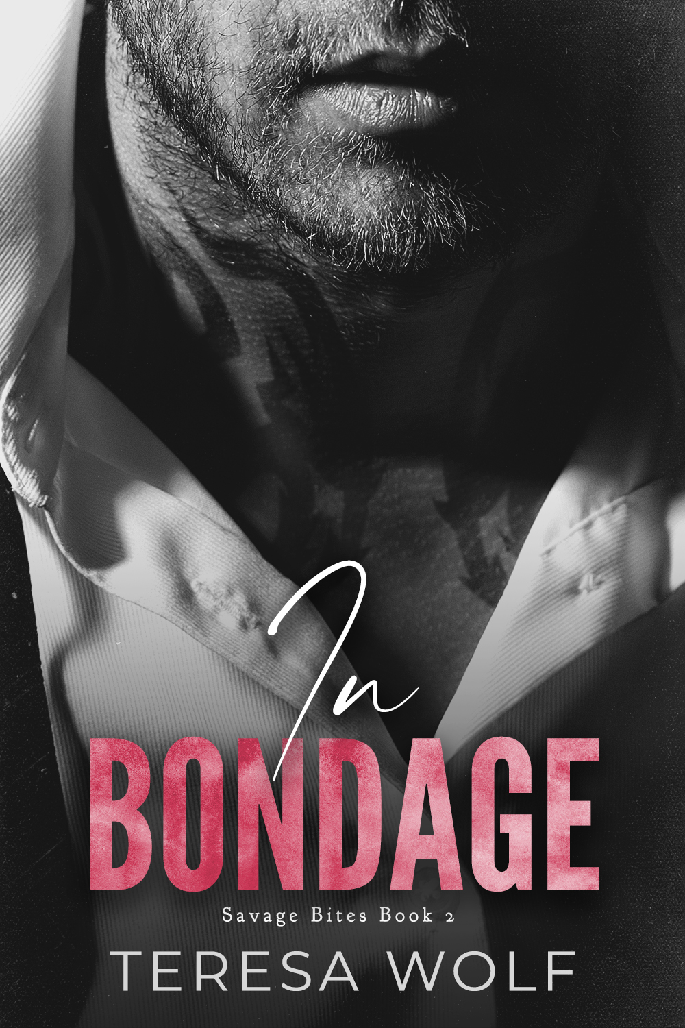 In Bondage (Savage Bites, #2)