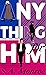 Anything for Him (Angel Fal...