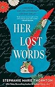 Her Lost Words: A Novel of Mary Wollstonecraft and Mary Shelley