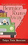 Bernice Runs Away