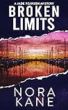 Broken Limits (Jade Pearson Mystery Series Two Book #4)