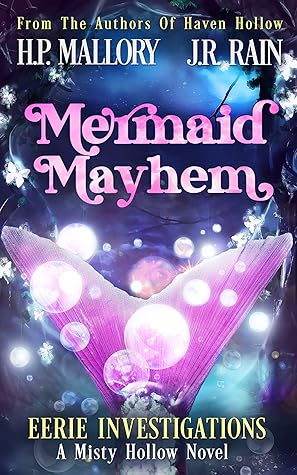 Mermaid Mayhem (Eerie Investigations, #1) (Misty Hollow, #1)