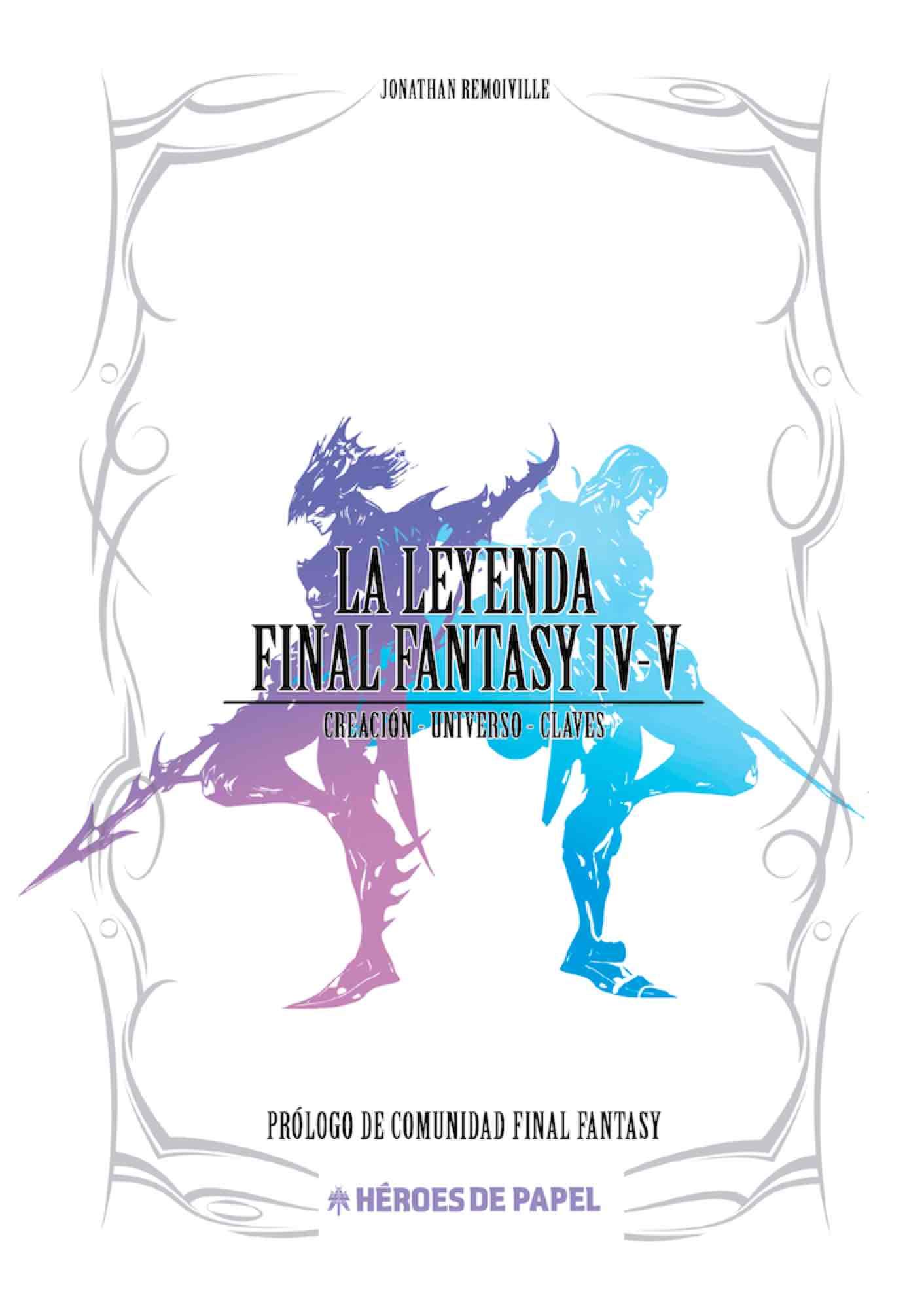 La Leyenda Final Fantasy IV-V (Hardcover)