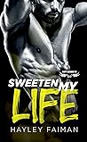Sweeten My Life