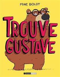 Trouve Gustave (Hardcover)