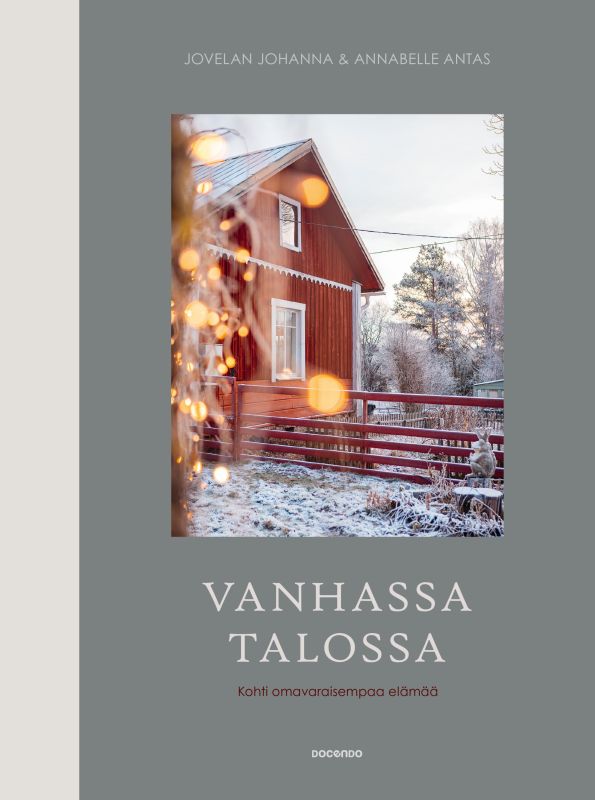 Vanhassa talossa - Kohti omavaraisempaa elämää (Hardcover)