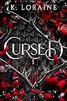 Cursed by K. Loraine