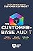 The Customer-Base Audit