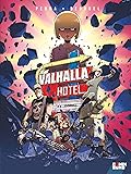 Valhalla Hotel - Tome 03: Overkill