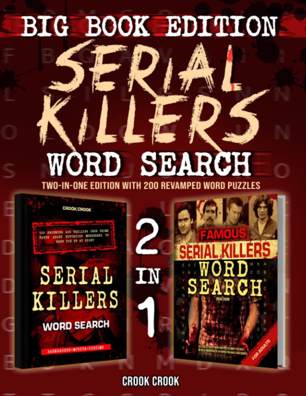 Serial Killers Word Search Big Book Edition: Special Collection of Wordfind Puzzles and Shocking Facts about the World’s Most Notorious Murderers for Adults (Paperback)