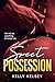 Sweet Possession