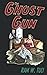 The Ghost Gun by Ram W. Tuli