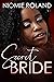 Secret Bride (To Have & To Hold #2.5)