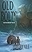 Old Bolts (Ironshield Chronicles #3)