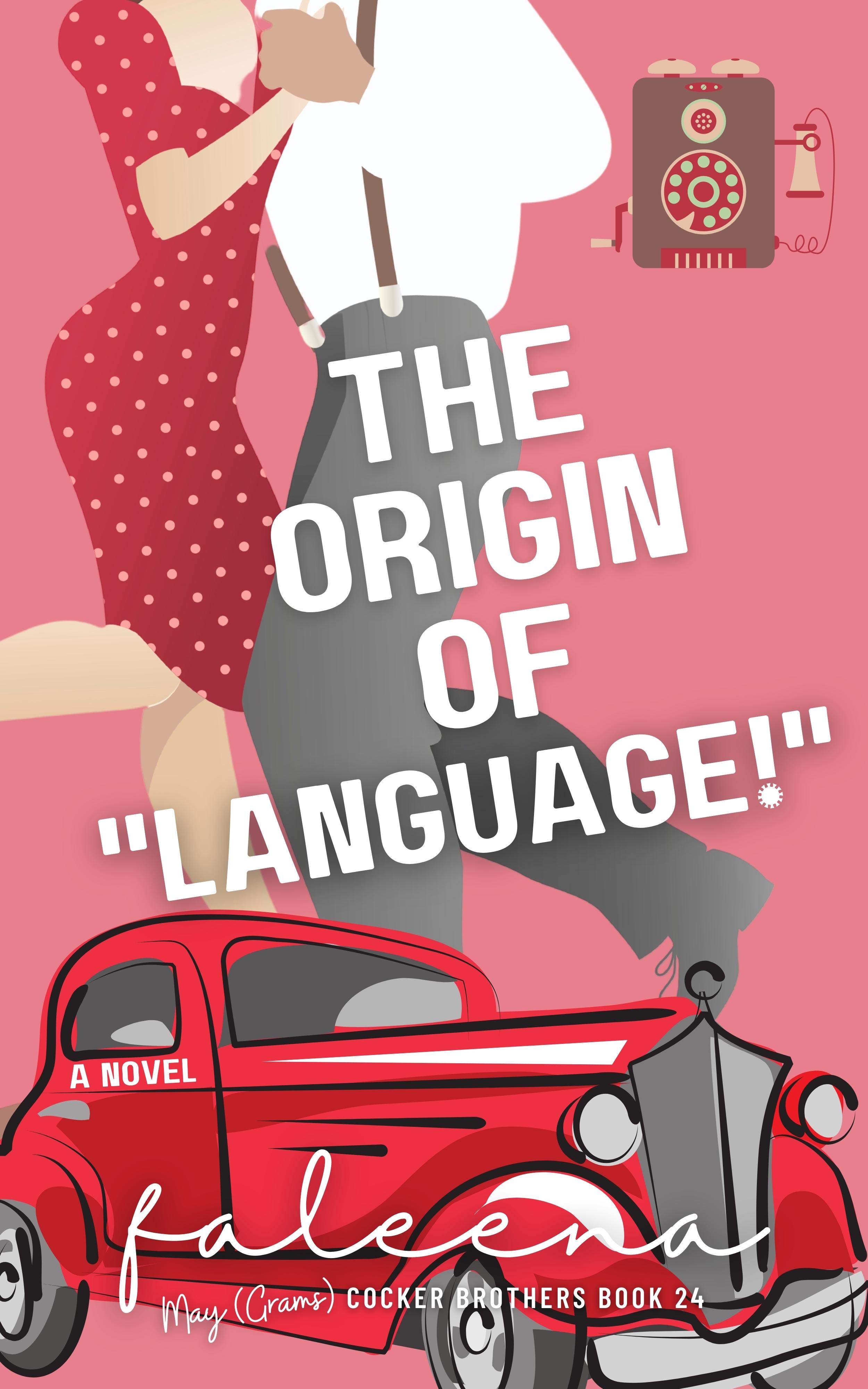 The Origin of Language: MAY COCKER (Kindle Edition)