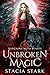 Unbroken Magic (Bargains wi...