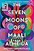 The Seven Moons of Maali Al...