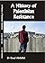 A History Of Palestinian Resistance by Daud Abdullah