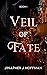 Veil of Fate by Jinapher J. Hoffman