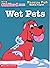 Wet Pets (Clifford the Big ...