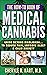 THE HOW-TO BOOK OF MEDICAL CANNABIS  by Cheryle R. Hart