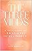 The Three Minds: A Revelati...