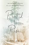 Rooted to Rise: T...