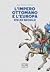 L' Impero ottomano e l'Euro...