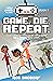 Game, Die, Repeat.: Fantasy Adventure (Video Games Alive! Book 1)