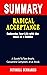 SUMMARY OF RADICAL ACCEPTANCE: Embracing Your Life with the Heart of a Buddha By Tara Brach, Cassandra Campbell, et al. - A Novel Approach to Getting Through Books More Quickly