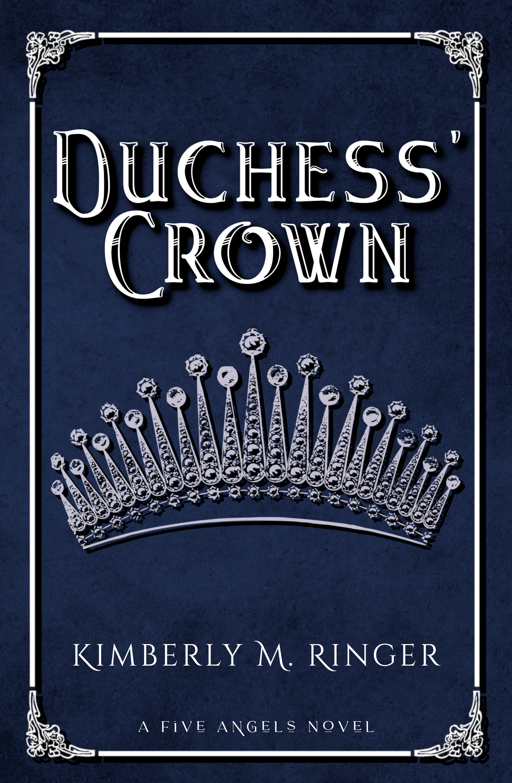 Duchess' Crown (The Ashridge Duology #1)