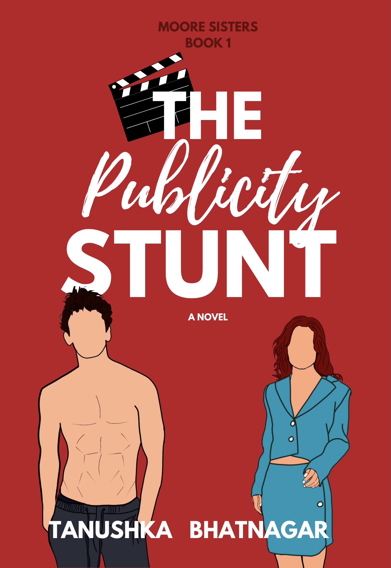 The Publicity Stunt (Moore Sisters, #1)