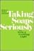 Taking Soaps Seriously: The...