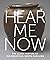 Hear Me Now by Adrienne Spinozzi