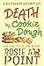 Death by Cookie Dough (A Bee's Bakery Cozy Mystery Book 2) by Rosie A. Point