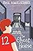 The Ghost House by Bill Nagelkerke