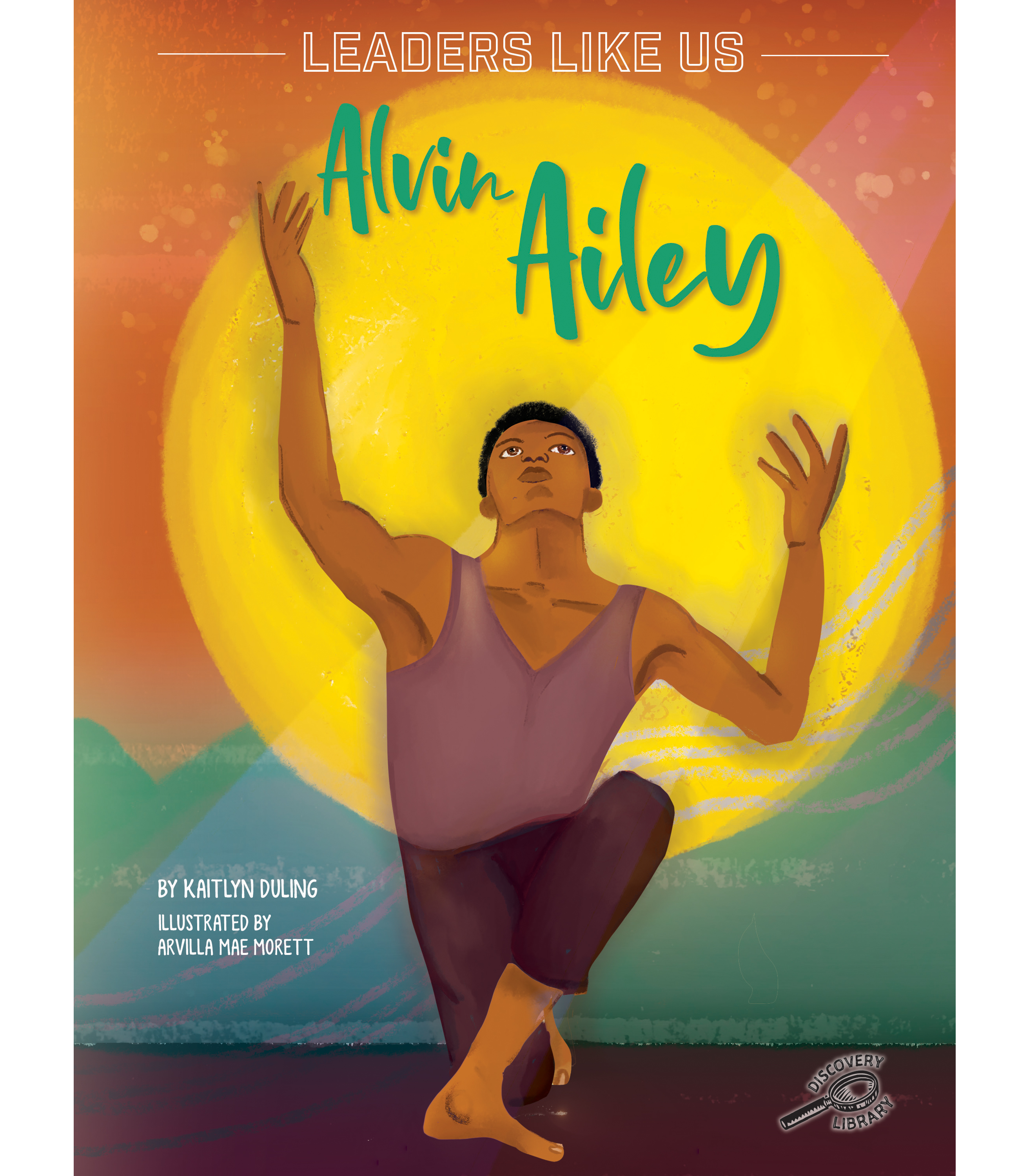 Rourke Educational Media Alvin Ailey, Leaders Like Us Series, Guided Reading Level S Reader