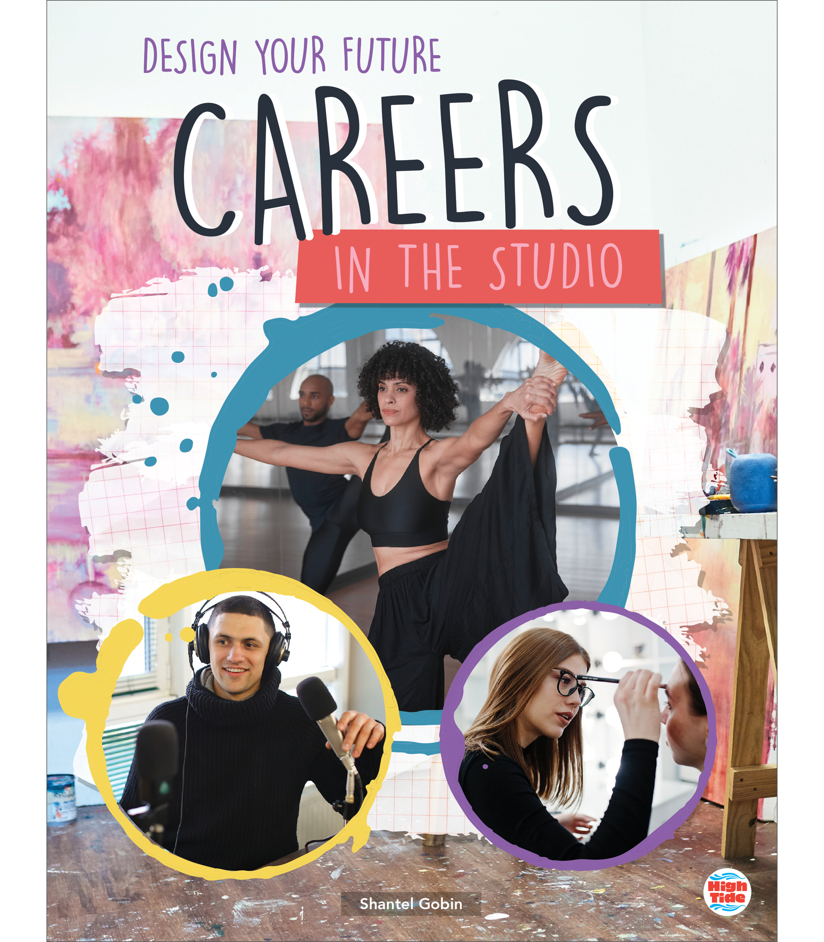 Rourke Educational Media Careers in the Studio, Guided Reading Level T Reader (Design Your Future)