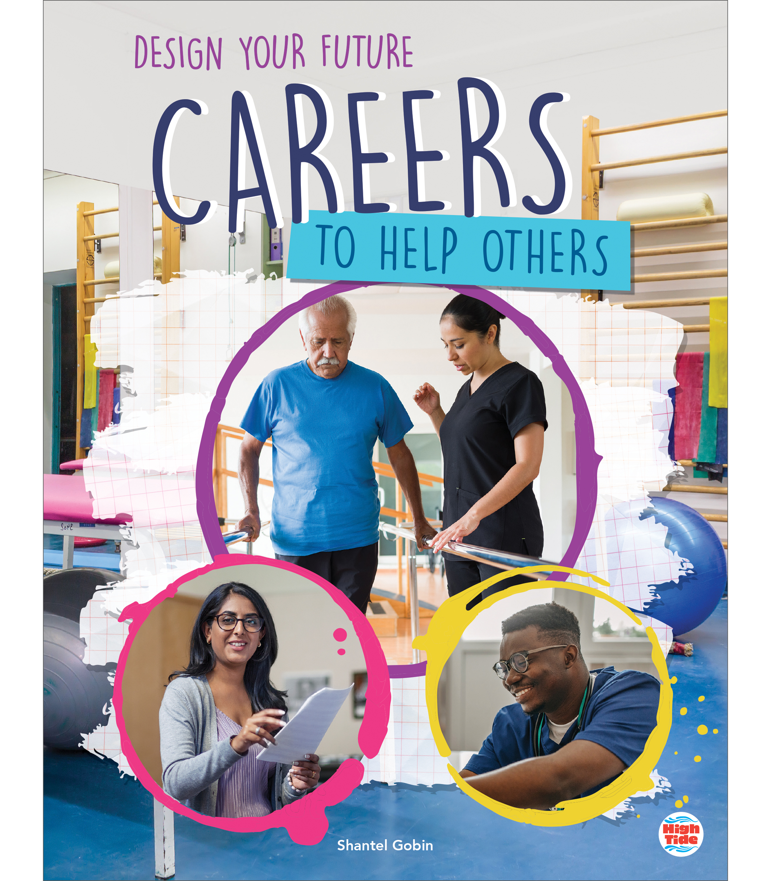 Rourke Educational Media Careers to Help Others, Guided Reading Level V Reader (Design Your Future)