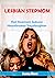 LESBIAN STEPMOM: Hot Stepmom Seduces Heartbroken Stepdaughter (Lesbian Erotic Short Stories First Time Virgin, College, Dirty Fantasy, Stepmom on Young Girl, Outdoor And More)