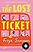 The Lost Ticket