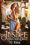 Justice Loses Her League (Demigods Trilogy #2)