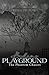 Bedlams Playground (The Phantom Chasers, #1)