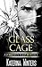 Glass Cage (Mafia Romance, #2)