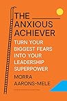 The Anxious Achie...