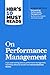 HBR's 10 Must Reads on Performance Management (HBR's 10 Must Reads)