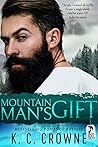 Mountain Man's Gift (Mountain Men of Liberty, #15) Mountain Man's Gift (Mountain Men of Liberty, #15)