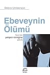 Ebeveynin Ölümü: ...