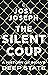 THE SILENT COUP